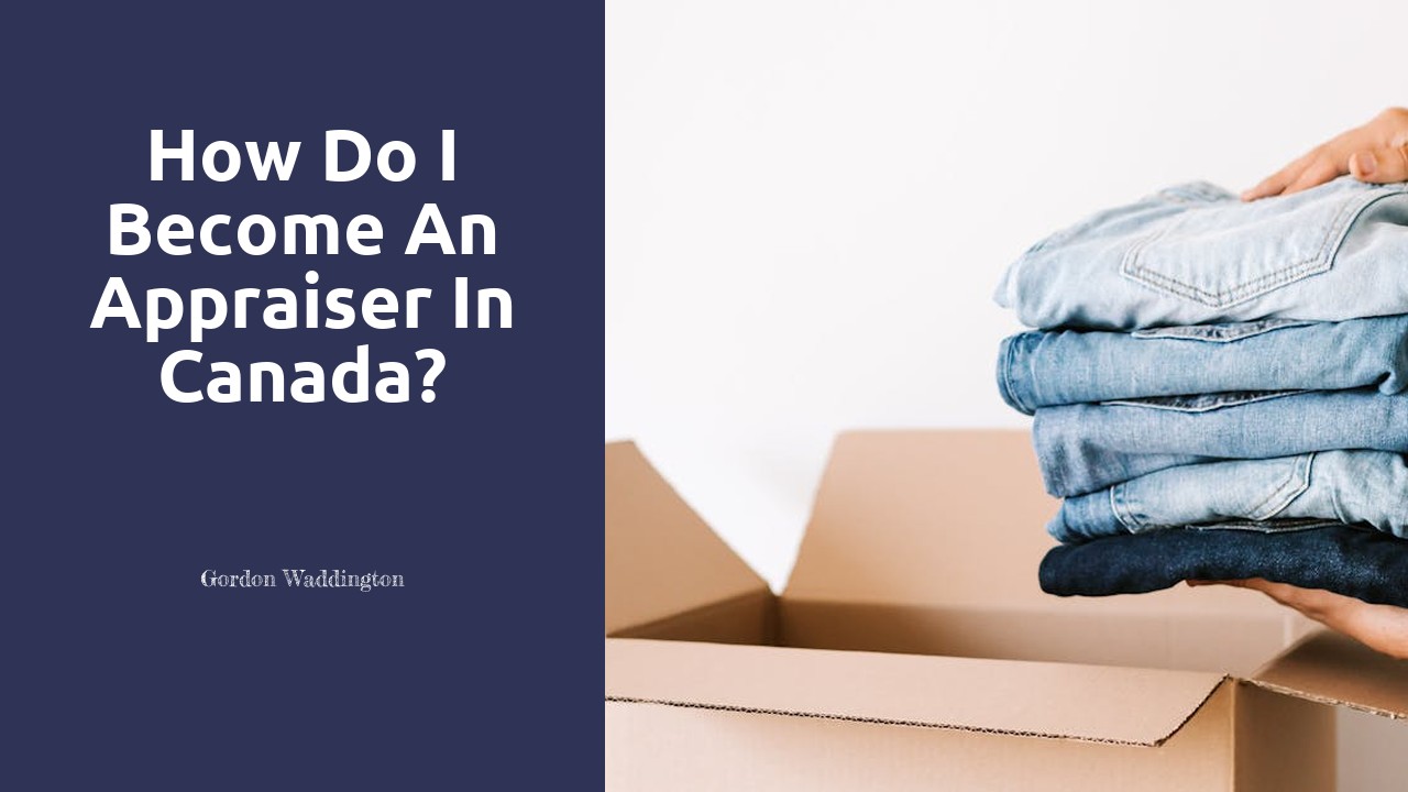 How do I become an appraiser in Canada?